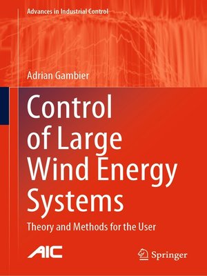 cover image of Control of Large Wind Energy Systems